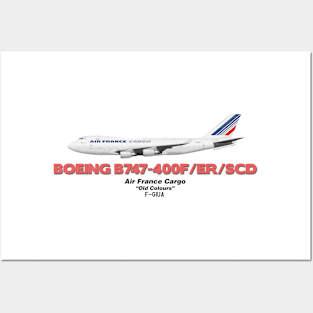 Boeing B747-400F/ER/SCD - Air France Cargo "Old Colours" Posters and Art